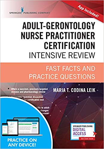 دانلود کتاب Adult-Gerontology Nurse Practitioner Certification Intensive Review, Third Edition: Fast Facts and Practice Questions